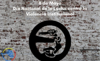 8-de-mayo-dia-nacional-de-la-lucha-contra-la-violencia-institucional-732