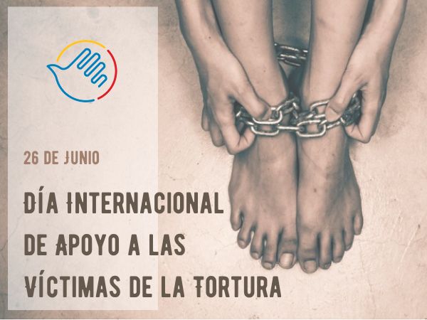 26-de-junio-dia-internacional-en-apoyo-de-las-victimas-de-la-tortura-742